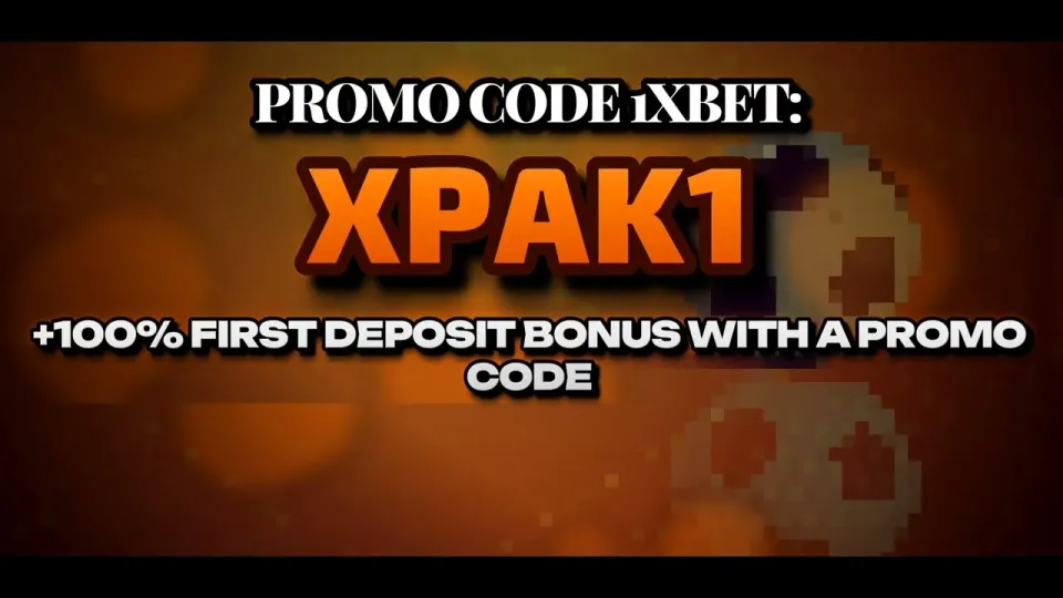 Promocode 1xBet XPAK1 for New Player Bonuses